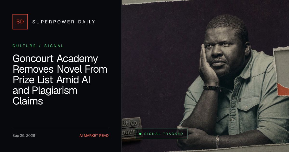Goncourt Academy removes novel from prize consideration amid AI, plagiarism claims